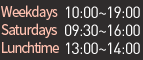  10:00~19:00
     09:30~16:00
    ɽð 13:00~14:00